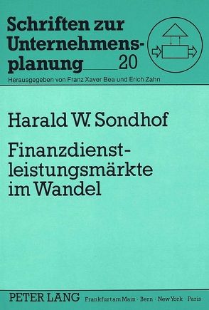 Finanzdienstleistungsmärkte im Wandel von Sondhof,  Harald