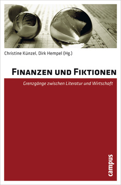 Finanzen und Fiktionen von Hempel,  Dirk, Künzel,  Christine