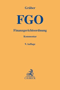 Finanzgerichtsordnung von Gräber,  Fritz, Herbert,  Ulrich, Levedag,  Christian, Ratschow,  Eckart, Stapperfend,  Thomas, Teller,  Michaela