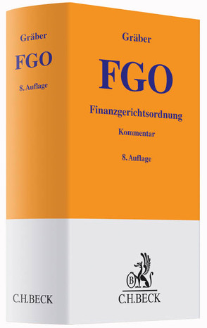 Finanzgerichtsordnung von Gräber,  Fritz, Herbert,  Ulrich, Levedag,  Christian, Ratschow,  Eckart, Stapperfend,  Thomas