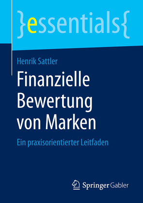 Finanzielle Bewertung von Marken von Sattler,  Henrik