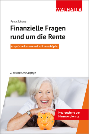 Finanzielle Fragen rund um die Rente von Schewe,  Petra