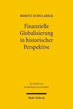 Finanzielle Globalisierung in historischer Perspektive von Schularick,  Moritz