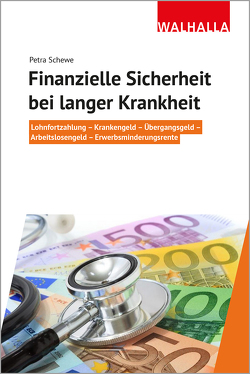 Finanzielle Sicherheit bei langer Krankheit von Schewe,  Petra