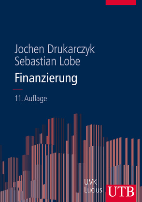 Finanzierung von Drukarczyk,  Jochen, Lobe,  Sebastian