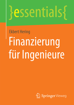 Finanzierung für Ingenieure von Hering,  Ekbert