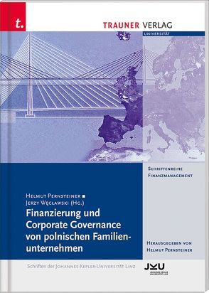 Finanzierung und Corporate Governance von polnischen Familienunternehmen von Pernsteiner,  Helmut