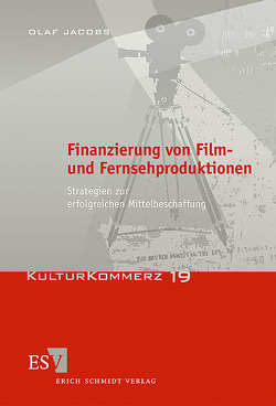 Finanzierung von Film- und Fernsehproduktionen von Jacobs,  Olaf