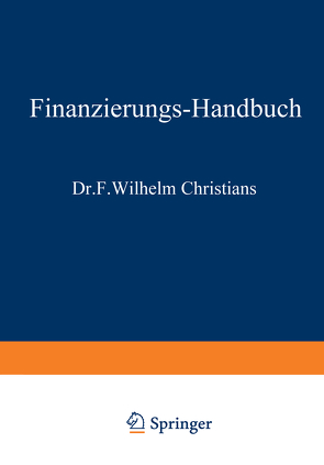 Finanzierungshandbuch von Christians,  Wilhelm