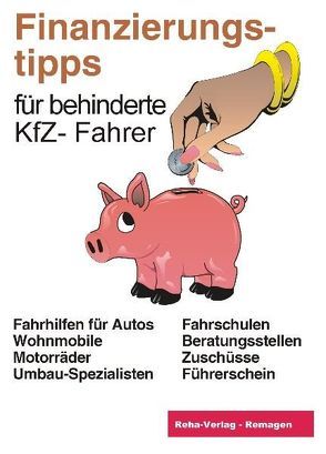 Finanzierungstipps für behinderte KfZ-Fahrer von Sparty,  Leo