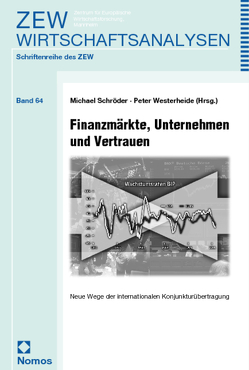 Finanzmärkte, Unternehmen und Vertrauen von Schroeder,  Michael, Westerheide,  Peter