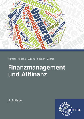 Finanzmanagement und Allfinanz von Barnert,  Thomas, Herrling,  Erich, Lüpertz,  Viktor, Schmidt,  Michael, Zahner,  Dietmar