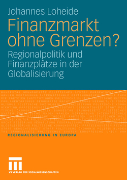 Finanzmarkt ohne Grenzen? von Loheide,  Johannes