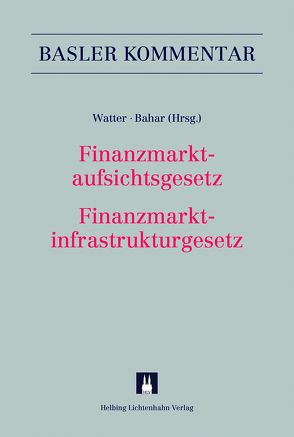 Finanzmarktaufsichtsgesetz/Finanzmarktinfrastrukturgesetz von Bahar,  Rashid, Baisch,  Rainer, Bärtschi,  Harald, Baumgarten,  Mark-Oliver, Bösch,  René, Brönnimann,  Thomas, Conti,  Christelle, Daeniker,  Daniel, Diem,  Hans-Jakob, Dobrauz-Saldapenna,  Günther, Du Pasquier,  Shelby R., Flühmann,  Daniel, Gurtner,  Ria, Hammer,  Annina, Hanslin,  Marc, Häusermann,  Marco, Hoch,  Mariel, Hofstetter,  Karl, Hotz,  Basil, Hsu,  Peter Ch, Hünerwadel,  Patrick, Iffland,  Jacques, Josuran,  Andreas, Kaegi,  Urs, Klöti,  Urs, Kopp,  Lara, Kuhn,  Hans, Lanz,  Martin, Lebrecht,  André E., Maurenbrecher,  Benedikt, Mehmetaj,  Liburn, Menoud,  Valérie, Meylan,  Delphine, Müller,  Rudolf Reinhard, Müller,  Thomas S, Peyer,  Martin, Pfiffner,  Daniel C., Pflaum,  Sonja, Prangenberg,  Jonas, Rampini,  Corrado, Rayroux,  François, Reiter,  Matthew T., Reutter,  Thomas U, Roth Pellanda,  Katja, Schären,  Simon, Schärli,  Patrick, Schilter-Heuberger,  Evelyn, Schleiffer,  Patrick, Scholl,  Phyllis, Schott,  Bertrand, Schott,  Markus, Schwob,  Renate, Studer,  Ueli, Stupp,  Eric, Terlinden,  André, Tranchet,  Marcel, Truffer,  Roland, Tschäni,  Rudolf, Tschudin,  Cyrill, Urbach,  Guido, Vollenweider,  Marino, Waller (†),  Stefan, Watter,  Rolf, Weber,  Rolf H., Widmer,  Oliver, Winzeler,  Christoph, Wohlers,  Wolfgang