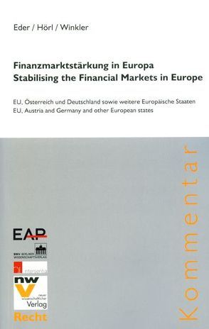 Finanzmarktstärkung in Europa von Eder,  Stefan, Hörl,  Johannes, Winkler,  Andreas