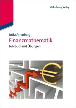 Finanzmathematik von Arrenberg,  Jutta