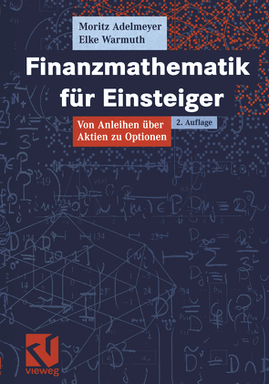 Finanzmathematik für Einsteiger von Adelmeyer,  Moritz, Warmuth,  Elke