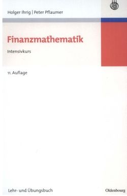 Finanzmathematik von Ihrig,  Holger, Pflaumer,  Peter