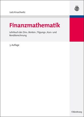 Finanzmathematik von Kruschwitz,  Lutz