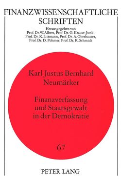 Finanzverfassung und Staatsgewalt in der Demokratie