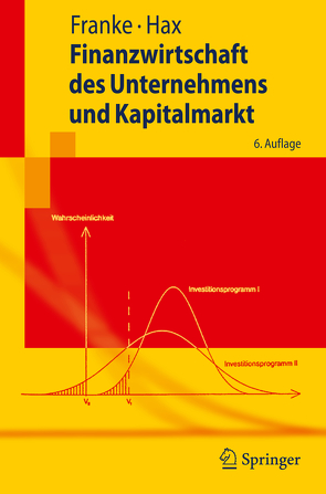 Finanzwirtschaft des Unternehmens und Kapitalmarkt von Franke,  Günter, Hax,  Herbert