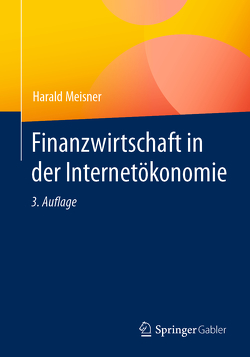 Finanzwirtschaft in der Internetökonomie von Meisner,  Harald