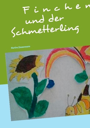 Finchen und der Schmetterling von Zimmermann,  Martina