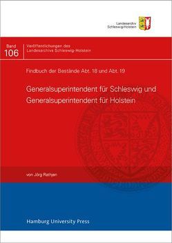 Findbuch der Bestände Abt. 18 und Abt. 19 von Rathjen,  Jörg