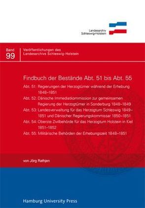 Findbuch der Bestände Abt. 51 bis Abt. 55 von Rathjen,  Jörg