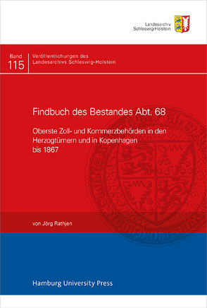 Findbuch des Bestandes Abt. 68 von Rathjen,  Jörg