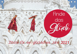 Finde das Glück (Tischkalender 2021 DIN A5 quer) von by Mario Weigt,  BuddhaART