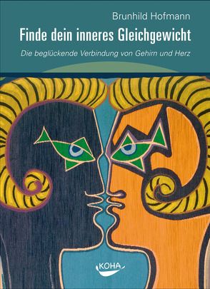 Finde dein inneres Gleichgewicht von Hofmann,  Brunhild