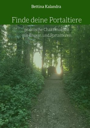 Finde deine Portaltiere von Kalandra,  Bettina