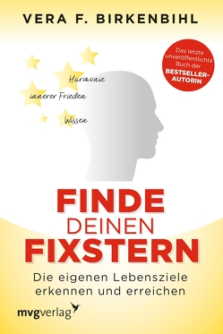 Finde deinen Fixstern von Birkenbihl,  Vera F