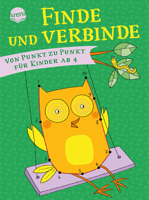 Finde und Verbinde. Von Punkt zu Punkt für Kinder ab 4 von Greune,  Mascha