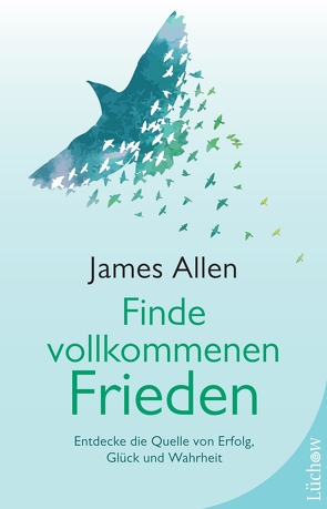 Finde vollkommenen Frieden von Allen,  James