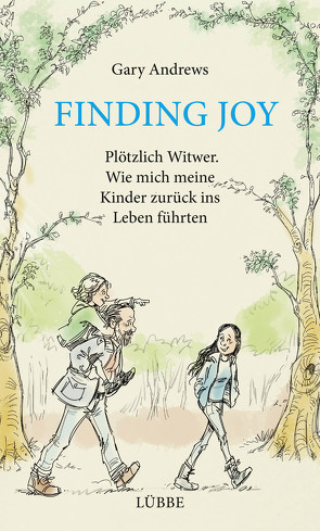 Finding Joy von Andrews,  Gary