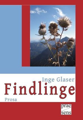 Findlinge von Glaser,  Inge