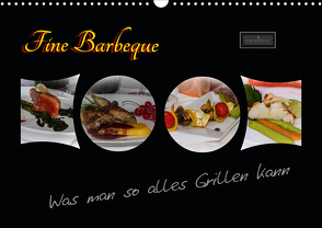 Fine Barbeque – Was man so alles Grillen kann (Wandkalender 2021 DIN A3 quer) von Herbolzheimer,  Carl-Peter