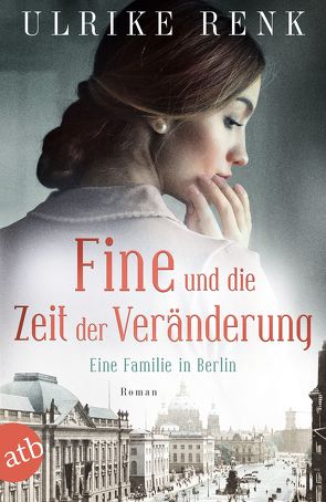 Fine und die Zeit der Veränderung von Renk,  Ulrike