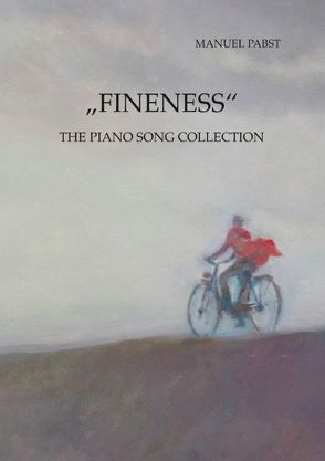 „Fineness“ von Pabst,  Manuel