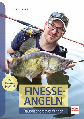 Finesse-Angeln von Perez,  Sean