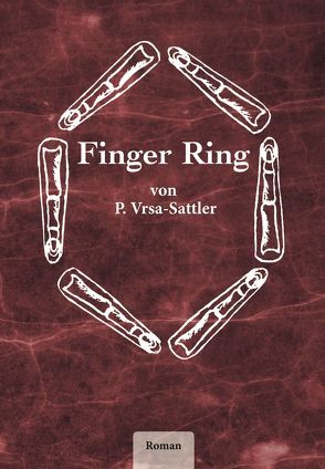 Finger Ring von Vrsa-Sattler,  P.