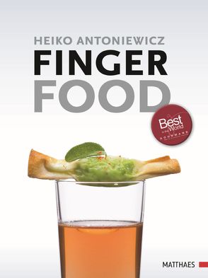Fingerfood von Antoniewicz,  Heiko