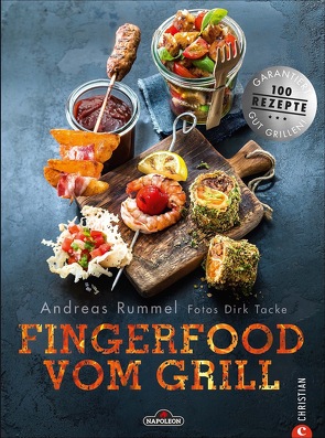 Fingerfood vom Grill von Rummel,  Andreas, Tacke,  Dirk