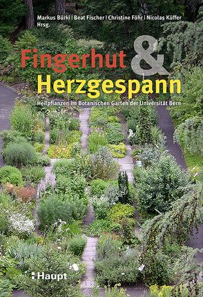 Fingerhut & Herzgespann von Bürki,  Markus, Fischer,  Beat, Föhr,  Christine, Küffer,  Nicolas