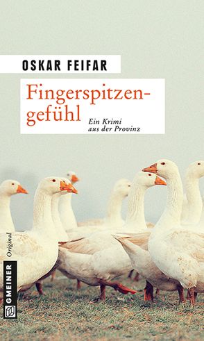 Fingerspitzengefühl von Feifar,  Oskar