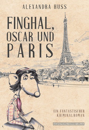 Finghal, Oscar und Paris von Huß,  Alexandra