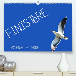 Finistère – Das Ende der Erde (Premium, hochwertiger DIN A2 Wandkalender 2022, Kunstdruck in Hochglanz) von Sock,  Reinhard