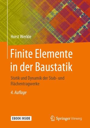 Finite Elemente in der Baustatik von Werkle,  Horst